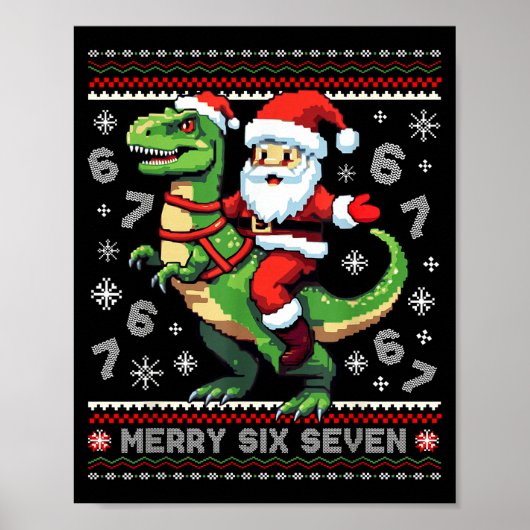 67 Merry Six Seven Santa T Rex Funny Ugly Christma Poster (Vorne)