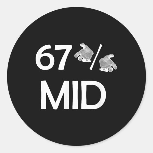 67% Mid Meme Hände Lustiger Internet-Trend 6-7 Sec Runder Aufkleber (Vorderseite)
