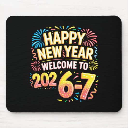 67 New Year's Eve - Happy New Year 2026-7 Funny 67 Mousepad (Vorne)