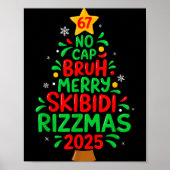 67 No Cap Bruh Skibidi Rizzmas Gen Alpha Kids Chri Poster (Vorne)