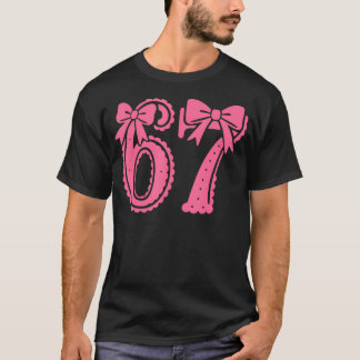 67 Number Six Seven Alpha Slang Kokette Schleife R T-Shirt
