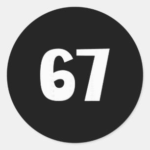 67 Nummer Siebenundsechzig Lustiger Meme Sechs Sie Runder Aufkleber