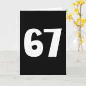 67 Nummer Siebenundsechzig Lustiges Meme Sechs Sie Karte (Gelbe Blume)