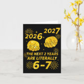 67 Nye 2026 Funny Boys Kids New Years Eve Party 6 Karte (Gelbe Blume)