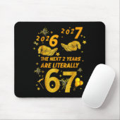 67 Nye 2026 Funny Boys Kids New Years Eve Party 6  Mousepad (Mit Mouse)