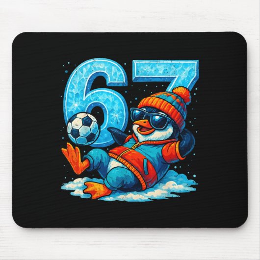 67 Penguin Soccer Funny Winter Meme Gift Mousepad (Vorne)