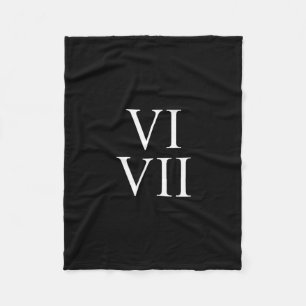 67 römische Zahlen Vi Vii Lustig Six Seven Meme Ma Fleecedecke