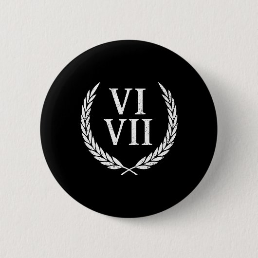 67 Römische Ziffern Meme Geschichtslehrer Vintage Button (Vorderseite)