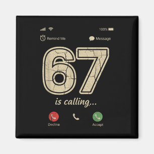 67 ruft lustigen Gen Z Slang Meme-Telefonbildschir Magnet
