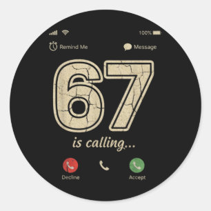 67 ruft lustigen Gen Z Slang Meme-Telefonbildschir Runder Aufkleber
