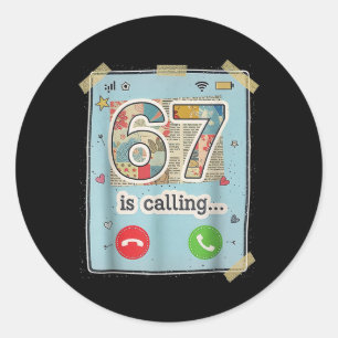 67 ruft lustigen Gen Z Slang Meme-Telefonbildschir Runder Aufkleber