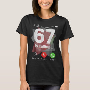 67 ruft lustigen Gen Z Slang-Meme-Telefonbildschir T-Shirt