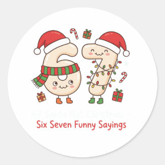 67 Santa Hat Christmas Six Seven Funny Sayings Runder Aufkleber
