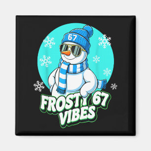 67 Schneemann Vibes Winter Sechs Sieben Weihnachte Magnet