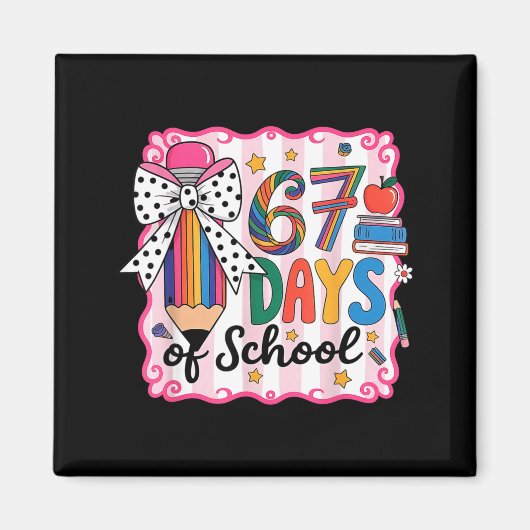 67. Schultag 67 Sechs Sieben Mathelehrer  Magnet (Vorne)