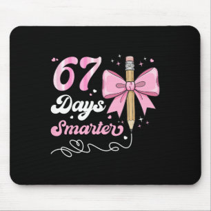 67. Schultag 67 Tage Klüger Coquette Bow Te Mousepad