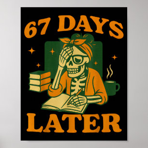 67. Schultag Lehrer Skelett Lustig 6 7 Meme Poster