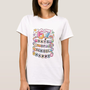 67 Schultage Hübsche Lehrerin Farbige Klasse T-Shirt