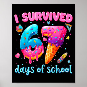 67 Schultage Ich überlebte Lehrer Schüler 100 Poster