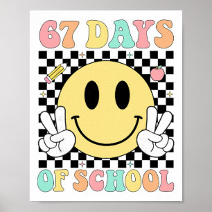 67 Schultage Lehrer Kinder Sechs Sieben 6 7 Meme  Poster