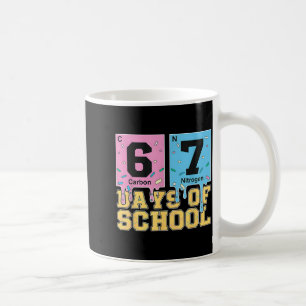 67 Schultage Lustig 6 7 Lehrer Wissenschaftsperiod Kaffeetasse