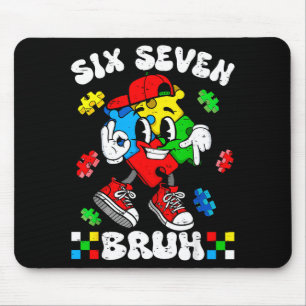 67 sechs sieben bruh Autismus-Bewusstsein autistis Mousepad