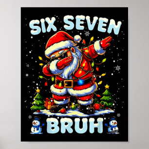 67 Sechs Sieben Burh Lustige Weihnachten 6 7 Meme Poster