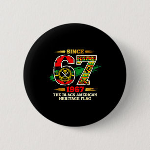 67 Seit 1967 Black American Heritage Pride Flag Button