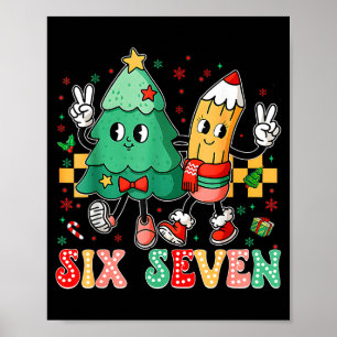 67-Shirt für Lehrer 67-Meme Sechs Sieben Weihnacht Poster