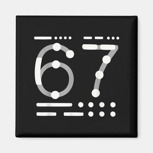 67 Shirt, Morse Code 67 Kid Meme Six Seven Graphic Magnet (Vorne)