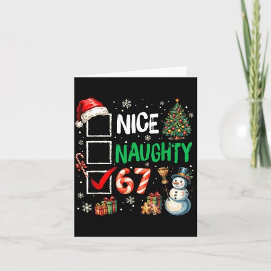 67 Shirt Nice Naughty 67 Funny Christmas Boys Girl Karte (Vorderseite)