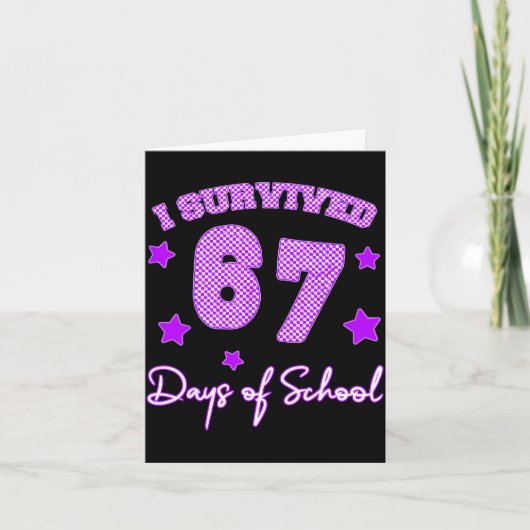 67 Shirts For Teachers I Survived 67 Days Of Schoo Karte (Vorderseite)