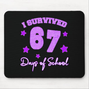 67 Shirts für Lehrer Ich überlebte 67 Tage Schule Mousepad