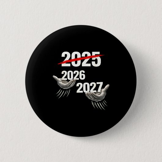 67 Silvester 2026 Lustige Neujahrsparty Sechs Sieb Button (Vorderseite)