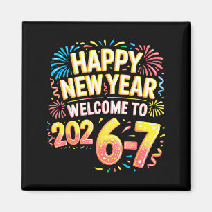 67 Silvester - Frohes Neues Jahr 2026-7 Lustig 67 Magnet