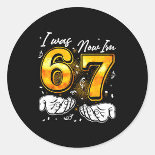 67 Silvester-Party-Pyjama-Shirt 6 7 Meme 67 20 Runder Aufkleber