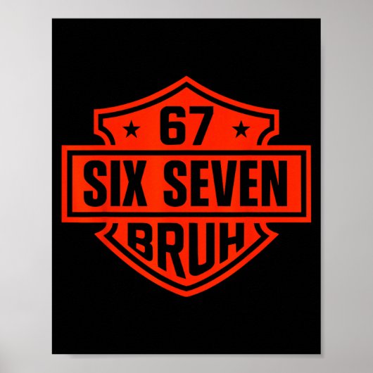 67 Six Seven 6 7 Boys Girls Kids Teens Tee Motorcy Poster (Vorne)