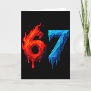 67 Six Seven 6-7 Flammendes Eis - Lustiger Teen Ki Karte