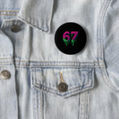 67 Six Seven 6-7 Giftiger Gehirntropfen - Lustiger Button (Beispiel)