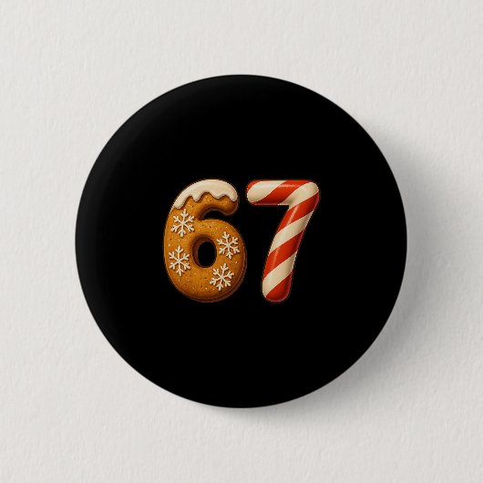 67 Six Seven 6-7 Lebkuchen Zuckerstange Weihnachte Button (Vorderseite)