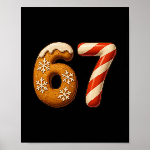67 Six Seven 6-7 Lebkuchen-Zuckerstange Weihnachte Poster
