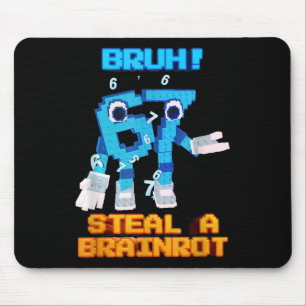 67 Six Seven 6-7 - Lustig Klauen Gehirnfäule Kinde Mousepad