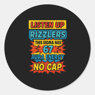 67 Six Seven 6 7 Meme Design Lustig 6 7 Sigma Rizz Runder Aufkleber