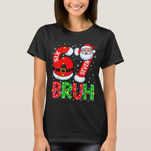 67 Six Seven 6 7 Meme Funny Santa Christmas Shirt (Vorderseite)