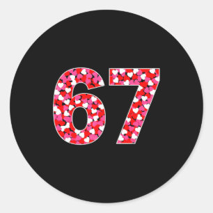 67 Six Seven 6 7 Meme für Männer Frauen Kinder Val Runder Aufkleber