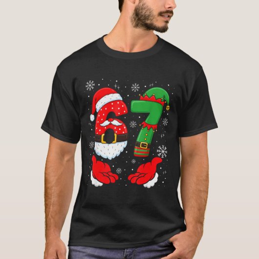67 Six Seven 6 7 Meme Xmas E Couple Christmas Matc T-Shirt (Vorderseite)