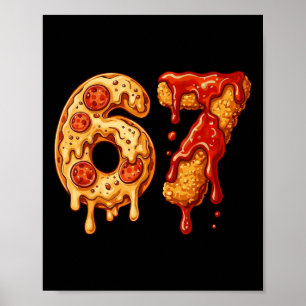 67 Six Seven 6-7 Pizza Und Chicken Nugget - Brainr Poster