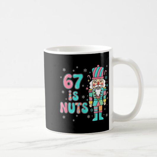 67 Six Seven Birthday Nutcracker Holiday Funny Chr Kaffeetasse (Rechts)