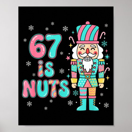67 Six Seven Birthday Nutcracker Holiday Funny Chr Poster (Vorne)