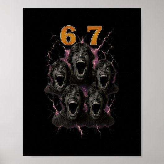 67 Six Seven Bootleg 6 7 Meme Design Lustig 6 7 1  Poster (Vorne)